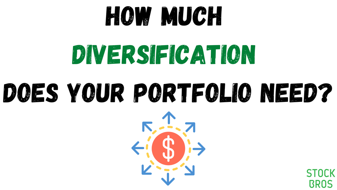 Diversification: How Much Does Your Stock Portfolio Need?