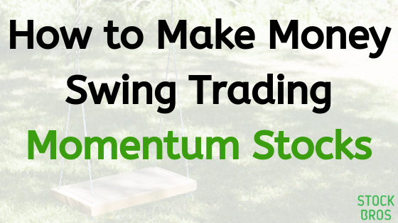 how to swing trade momentum stocks - trading strategy