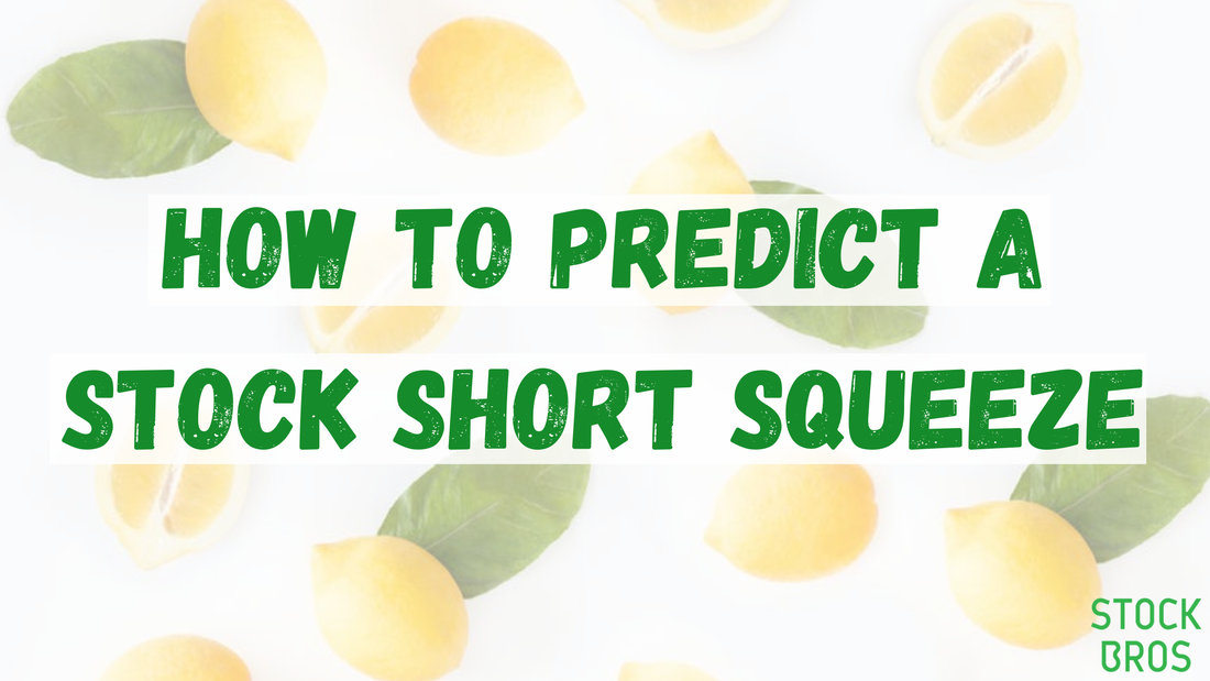How to Predict a Stock Short Squeeze
