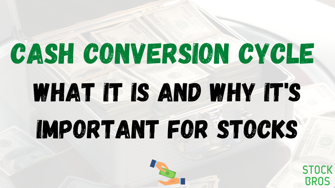 Cash Conversion Cycle: What It Is And Why It's Important For Stocks